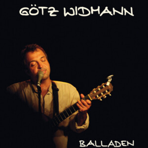Götz-Widmann - Doppel-CD - Balladen