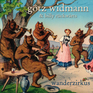 Götz Widmann & Billy Rückwärts - MP3 - Wanderzirkus