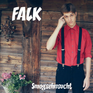 Falk - CD - Smogsehnsucht