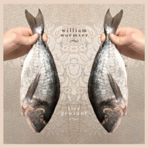 William Wormser - CD - Tier gewinnt