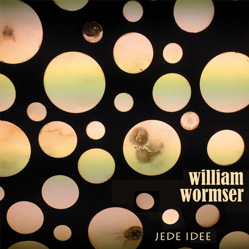 William Wormser - CD - Jede Idee