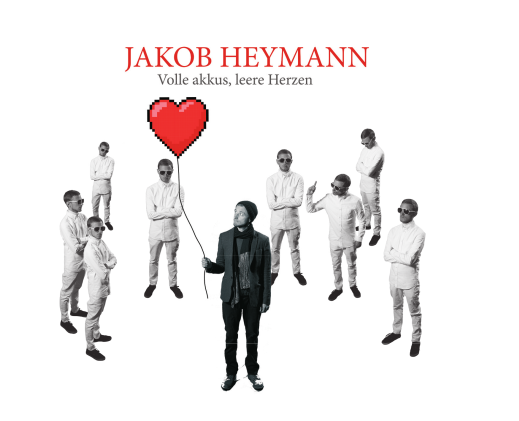 Jakob Heymann - MP3 - Volle Akkus, leere Herzen