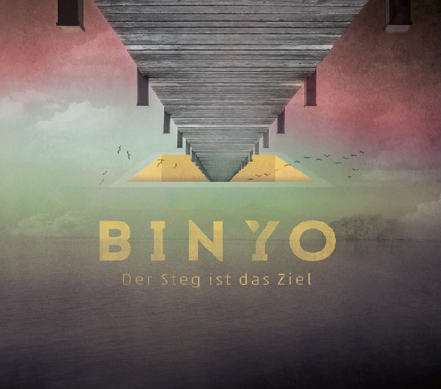 Binyo - MP3 - Der Steg ist das Ziel