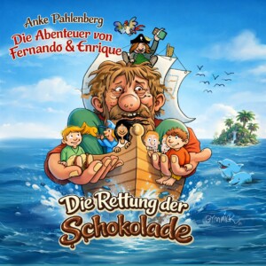 Die Abenteuer von Fernando & Enrique - MP3-CD - Die Rettung der Schokolade