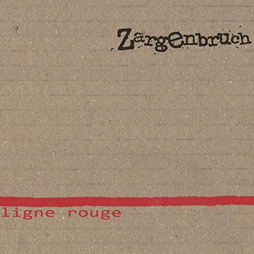 Zargenbruch - CD - ligne rouge